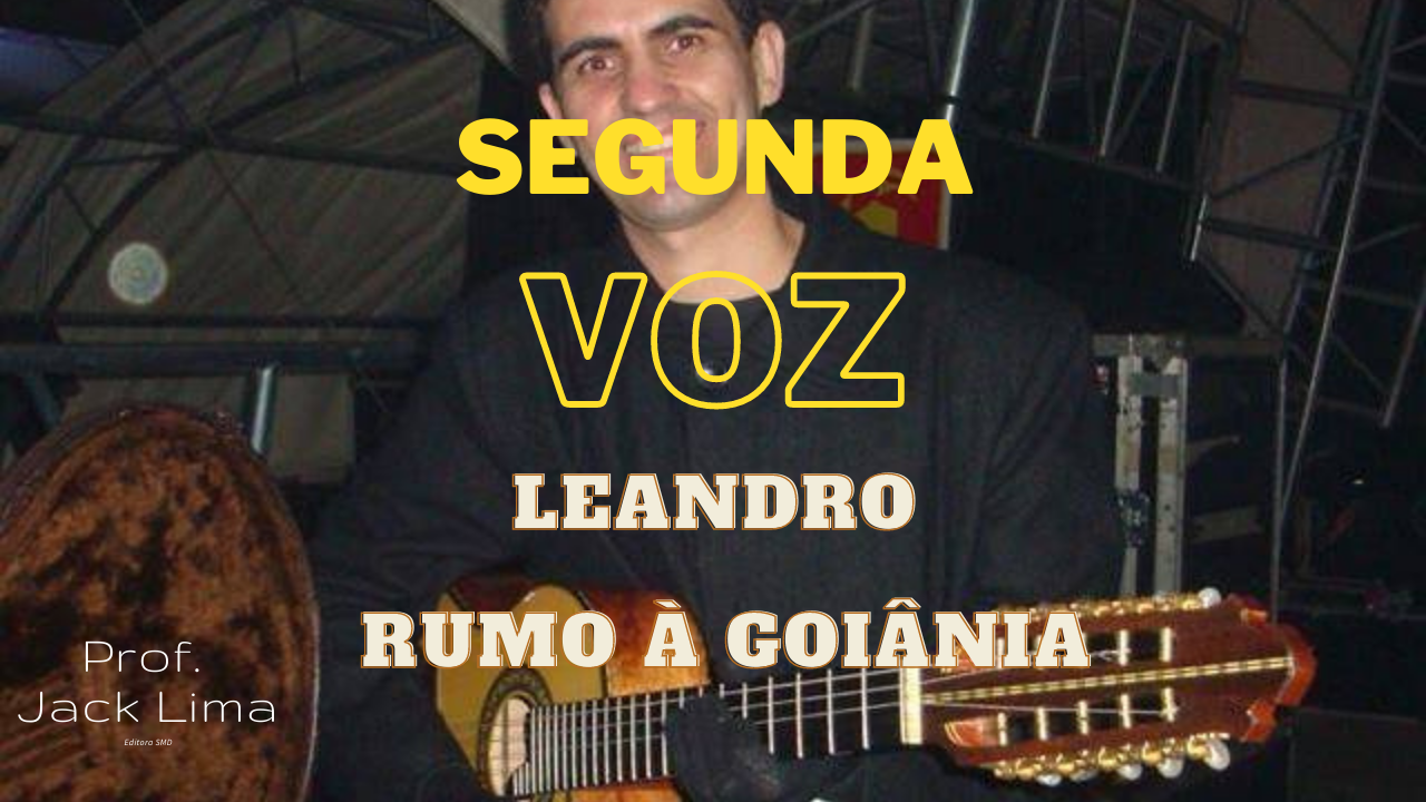 Leandro - Rumo à Goiânia