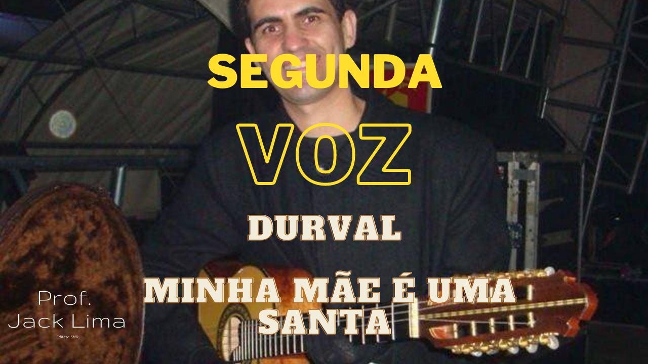 Durval - Minha Mãe É Uma Santa