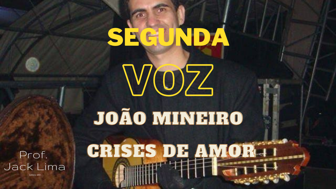 João Mineiro - Crises de Amor