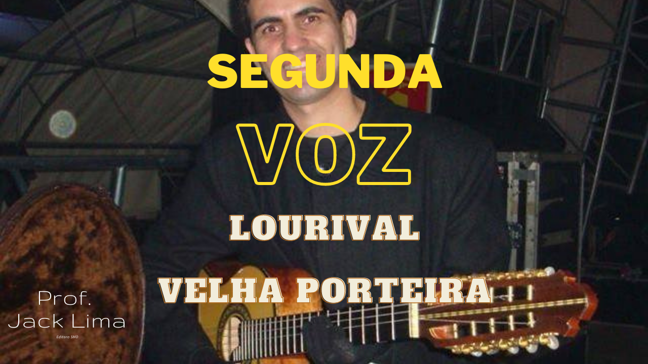 Lourival - Velha Porteira