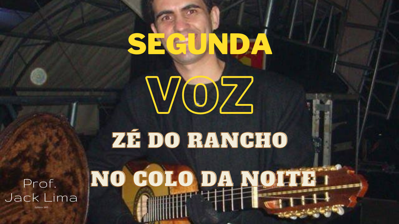 Zé do Rancho - No Colo da Noite