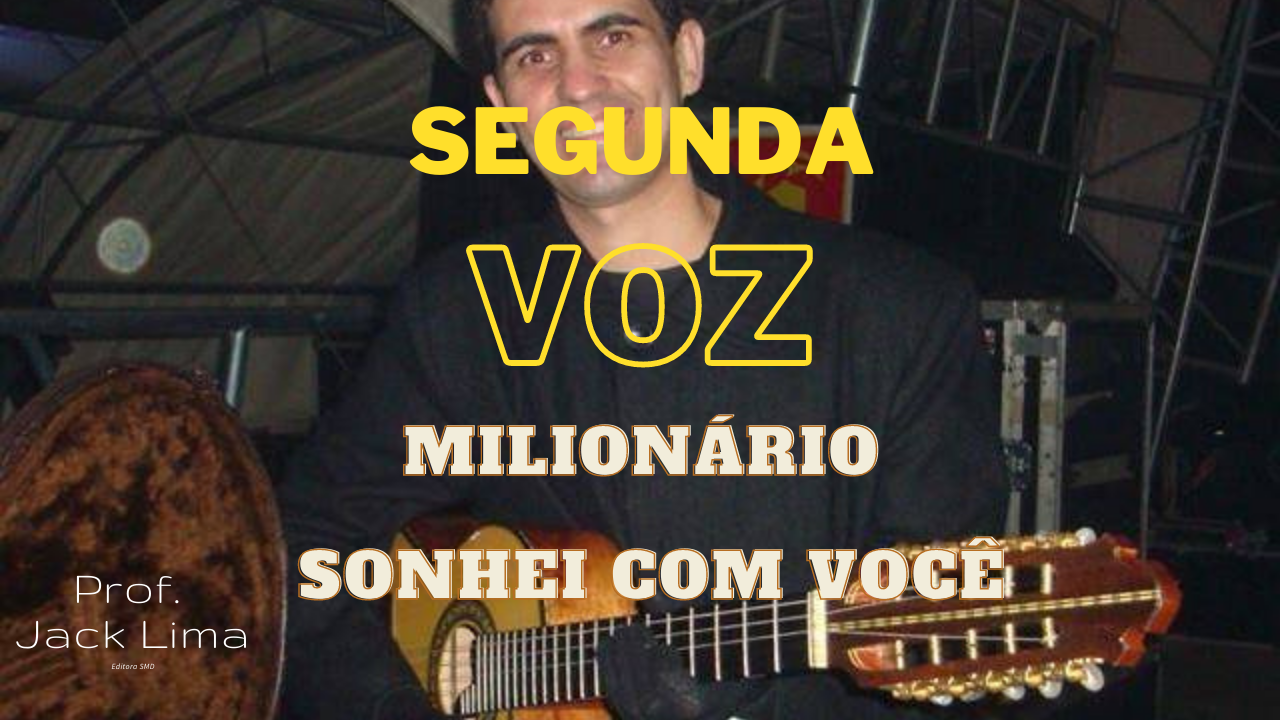 Milionário - Sonhei Com Você