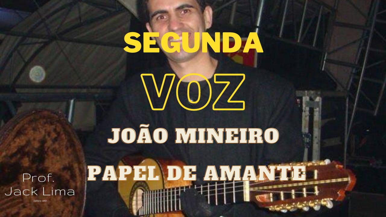 João Mineiro - Papel de Amante