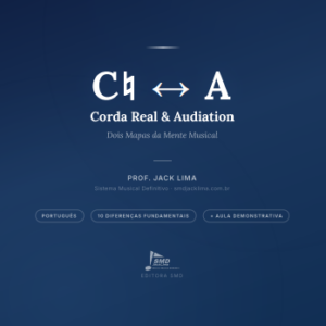 E-book Vol. II — Corda Real & Audiation | Série SMD · Prof. Jack Lima