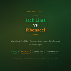 E-book Edição Especial — Jack Lima vs Fibonacci | Série SMD · A Sequência Proibida