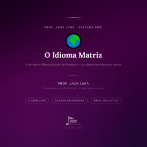 E-book — O Idioma Matriz | Prof. Jack Lima · Editora SMD